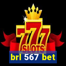 brl 567 bet